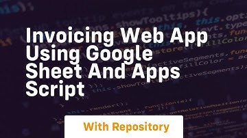 invoicing web app using google sheet and apps script