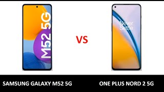Samsung Galaxy M52 5G vs OnePlus Nord 2 5G | Full Comparison