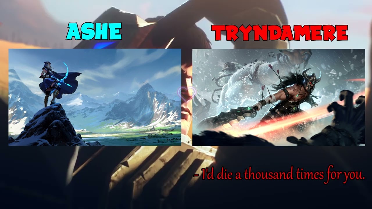 Ashe ❤️ Tryndamere (LOR)