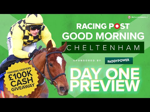 Good Morning Cheltenham LIVE | Cheltenham Festival Day 1 Preview | Horse Racing Tips | Racing Post