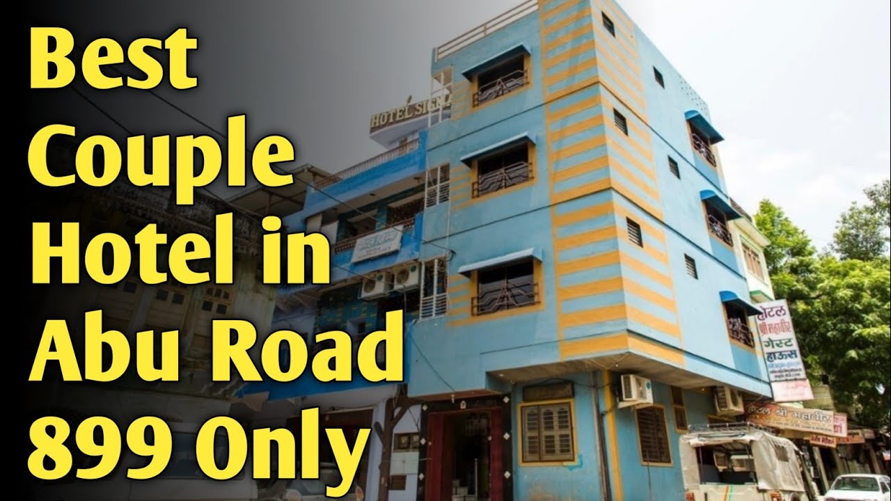 आबू रोड | BEST COUPLE HOTEL IN ABU ROAD BEST BUDGET HOTEL IN ABU ROAD UNDER 1000