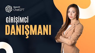 Girişimci Danışmanı GPT