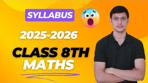 Class 8th maths 😀 l Syllabus 2025-2026 🥰  l NCERT l New NCERT l Carb Academy