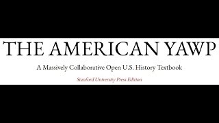 Chapter 19 Summary - The American Yawp