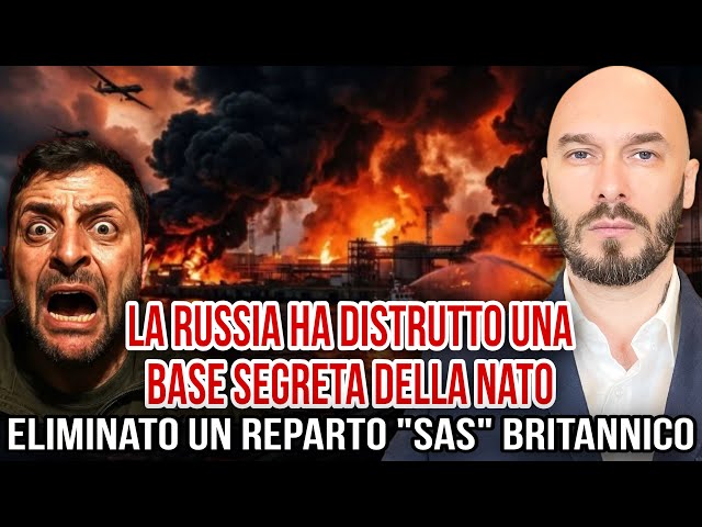 LA RUSSIA HA DISTRUTTO UNA BASE SEGRETA DELLA NATO: ELIMINATO UN REPARTO “SAS” BRITANNICO 29/6/2026