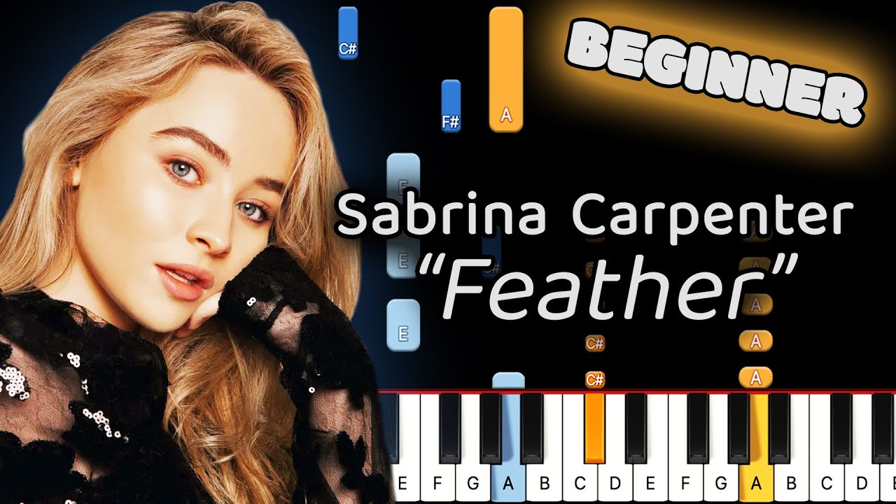 Learn To Play Feather Sabrina Carpenter on Piano! (Beginner) YouTube