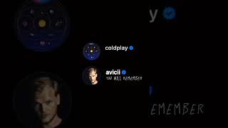 Coldplay and Avicii ♥️?