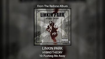 Linkin Park - Pushing Me Away (Ext. Intro/Bridge/Outro) [Studio Version]
