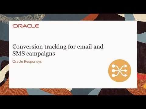 Oracle Responsys - Conversion Tracking for Email and SMS