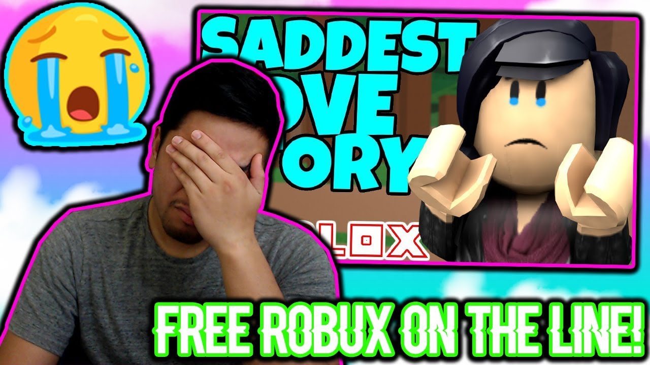 IF YOU DO NOT CRY, I OWE YOU MORE ROBUX! | REACTING TO THE SADDEST LOVE ...
