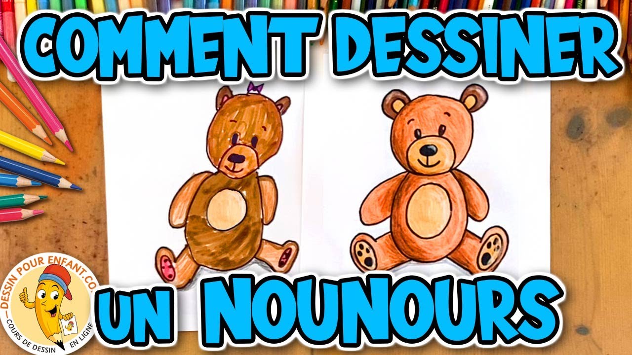 Comment dessiner un NOUNOURS étape par étape