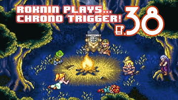 Roknin Plays Chrono Trigger (SNES) 38 - A FIX IN TIME