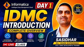 IDMC Full Course | Day 1 | Informatica Cloud Introduction for Beginners #informatica #idmc #iics