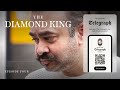 The Diamond King | Episode 4, A Fugitive's Hideout | Podcast
