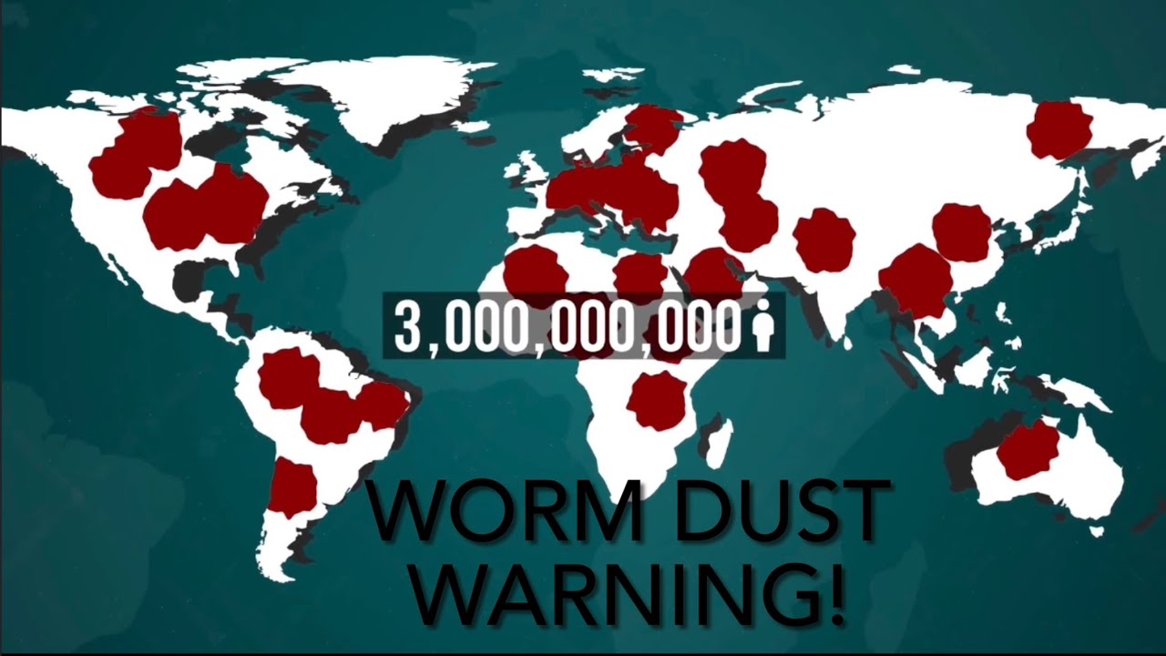 WORM DUST WARNING The New Plague has arrived, and it’s about more