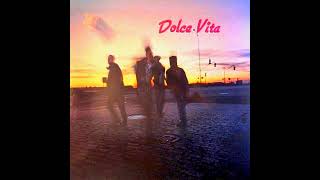 dolce Vita - break down those walls (fan remaster)