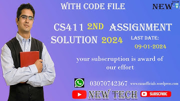 CS411 Assignment NO 2  Complete  Solution 2024 |cs411 solution by waseem raza (with code file)