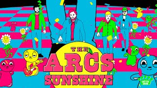 Video thumbnail of "The Arcs - "Sunshine" [Official Music Video]"