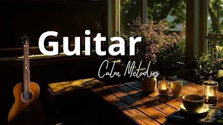 Acoustic Guitar Relaxing Music ~ Calm Melodies for Study | Unwind with Guitar Music