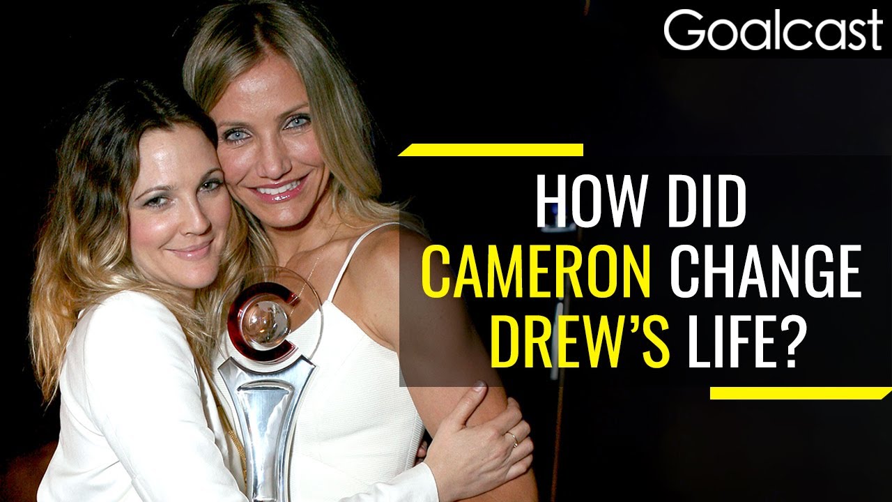 Drew Barrymore and Cameron Diaz: Sisters for Life | Inspiring Life Story | Goalcast