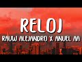 Rauw Alejandro x Anuel AA - Reloj (Letra/Lyrics)