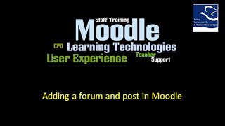 Moodle - Adding a forum and post