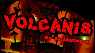 Volcanis Verified! My first proper level/solo project (Geometry Dash)