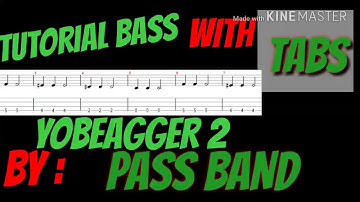 TUTORIAL BASS WITH TABS, YOB EAGGER 2 BY  PASS BAND