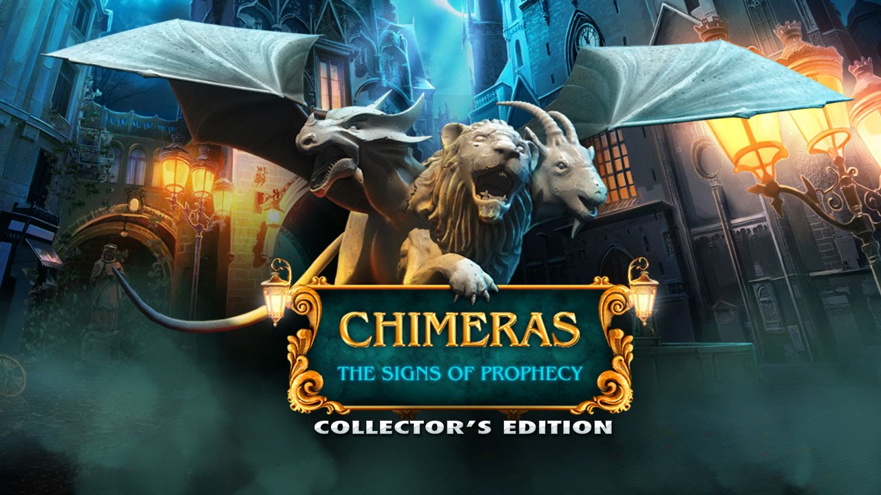 Chimeras: The Signs of Prophecy Collector's Edition