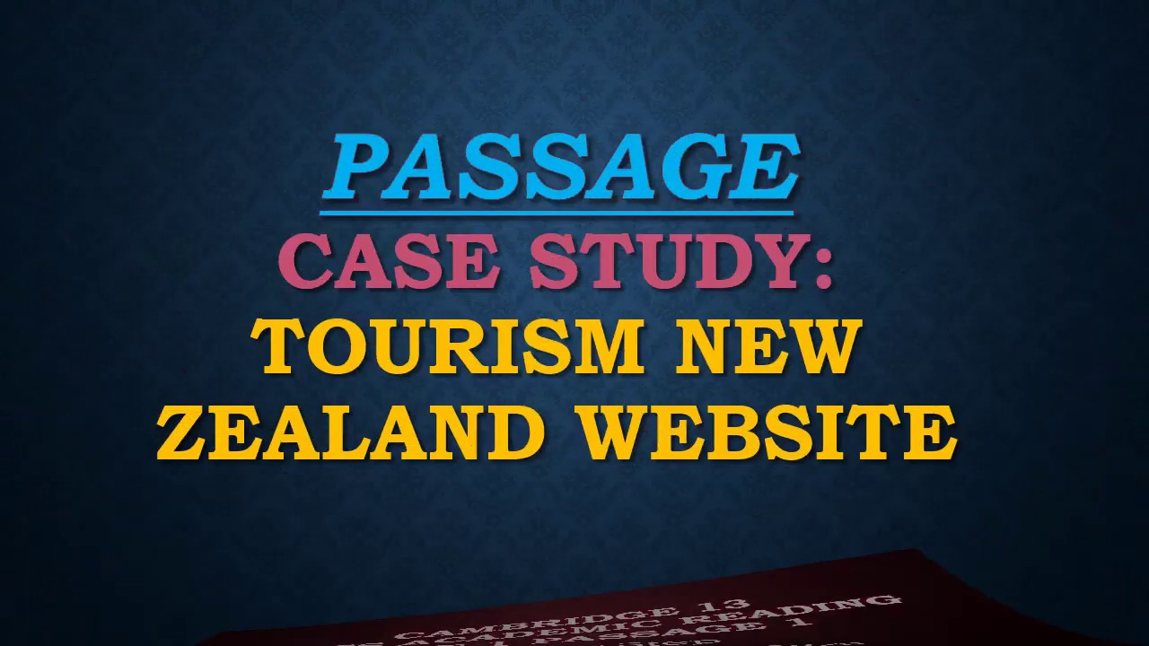 IELTS 13 READING TEST 1 PASSAGE 1 | Tourism New Zealand Website Passage Answer with Explanation