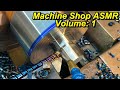 Machine shop asmr