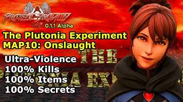 Project Brutality ► Final DOOM ► The Plutonia Experiment ► MAP10: Onslaught ► UV 100%