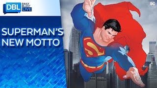 Superman No Longer Fights for 'The American Way' After Motto Makeover