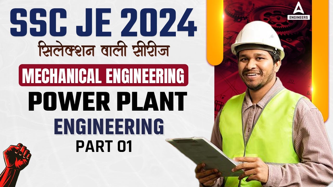 SSC JE 2024 Mechanical Engineering Classes | Power Plant Engineering #1 ...