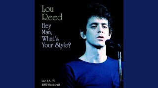 Video thumbnail of "Lou Reed - I'm Waiting For The Man (Live)"