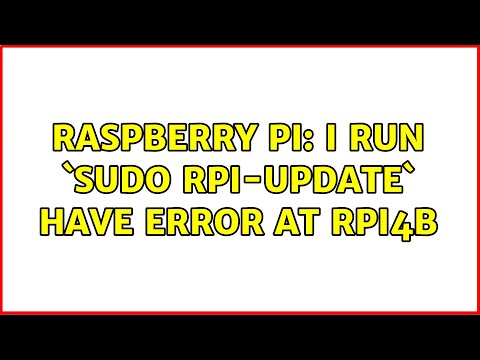 Raspberry Pi: I run `sudo rpi-update` have error at RPi4b