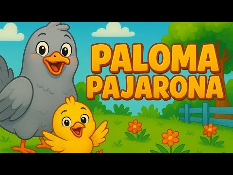 La Paloma Pajarona 🕊️🎵 Canciones Infantiles Divertidas y Educativas para Niños