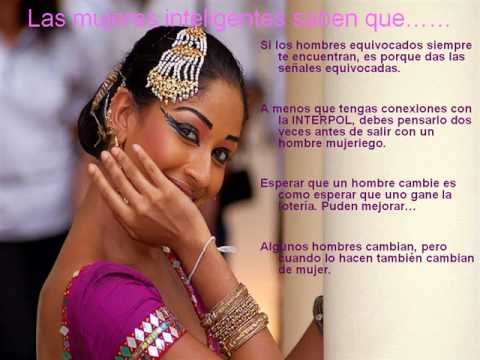 Mujeres inteligentes . Para mi amiga MarDepasiones1.WMV