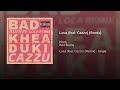 Loca Feat Cazzu Remix Audio
