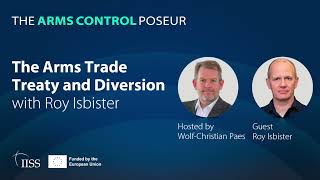 The Arms Trade Treaty and diversion with Roy Isbister