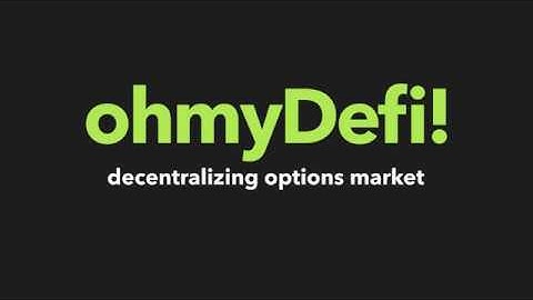 ohmydefi - decentralizing options market