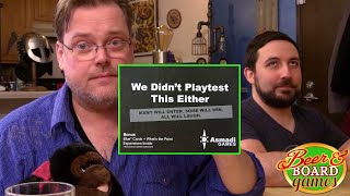 We Didn't Playtest This Either (and WE FOUND THE APE) | Beer and Board Games Net Worth
