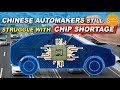 Why CHIP SHORTAGE makes Chinese car companies feel extremely panic?