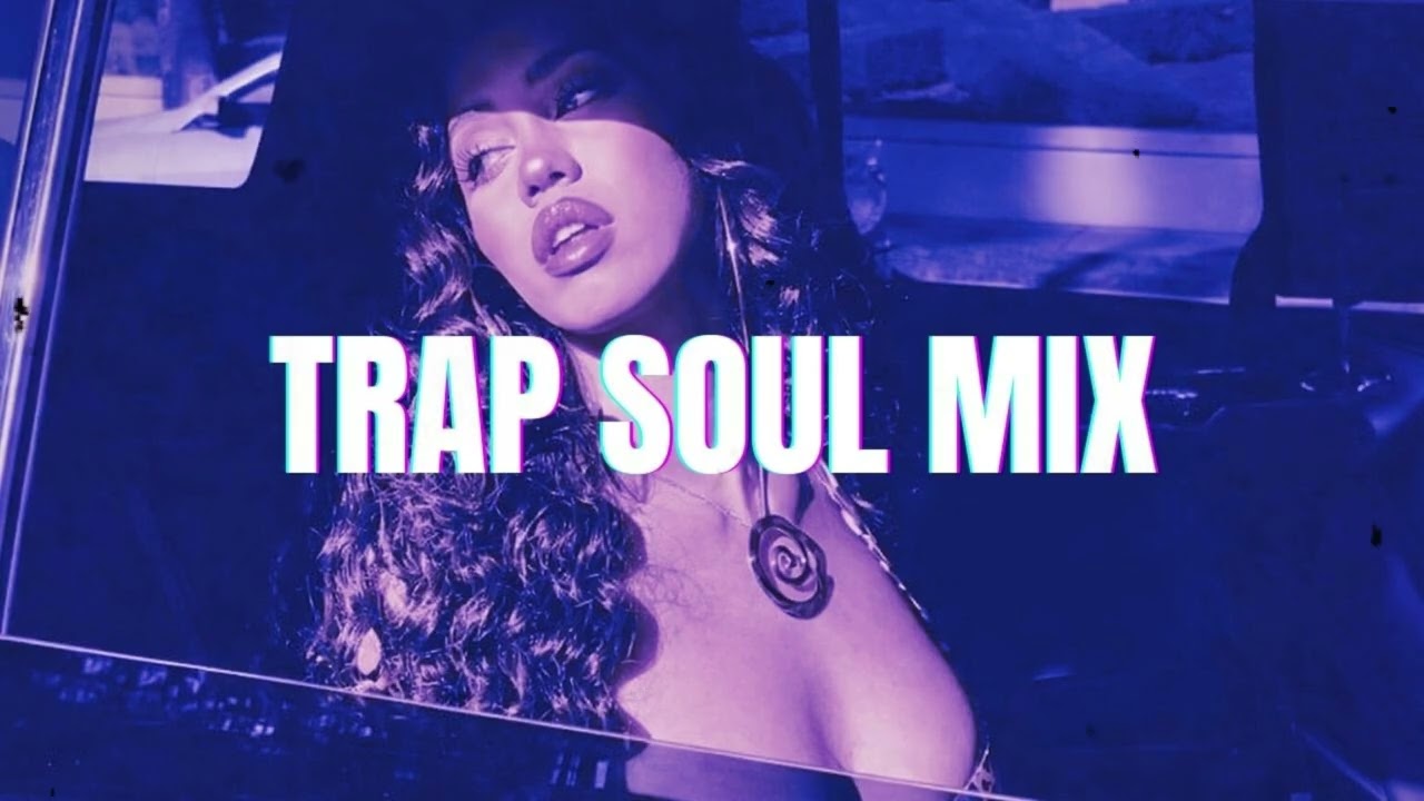 2 Hours Smooth Trap Soul R&B | Night Drive, Late Vibes, Relaxing Type Beats