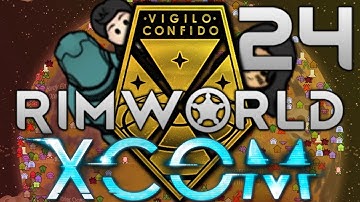 Rimworld: XCOM Part 24: Reboot [Modded]