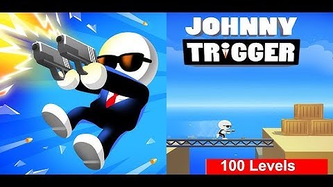 Johnny Trigger  -  100 Levels