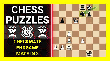 Chess Puzzles to Practice. Themes: Checkmate, Endgame, Mate in 2. Learn Chess
