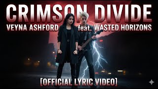 Download Lagu Crimson Divide - Veyna Ashford ft. Wasted Horizons [Official Lyric Video] MP3