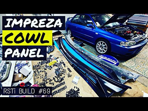 Subaru DiY | 1993-2001 Impreza/GC8 Cowl Panel Restore & Install [RSTi Build #69]