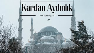 Kardan Aydınlık | Numan Aydın